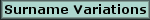 Surname Variations Page